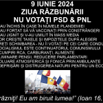 9 IUNIE 2024. ZIUA RĂZBUNĂRII. NU VOTAȚI PSD & PNL.